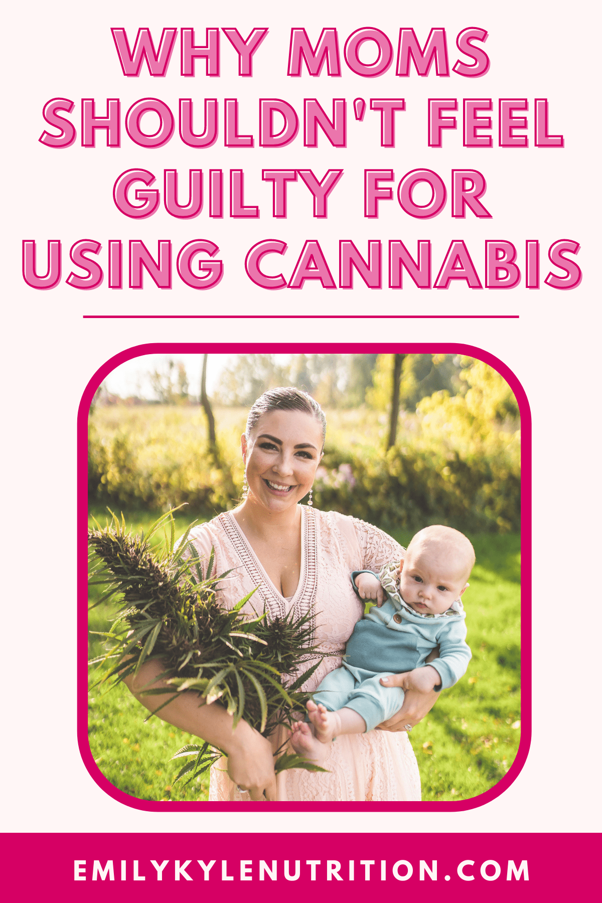 Why Moms Shouldn't Feel Guilty For Using Cannabis