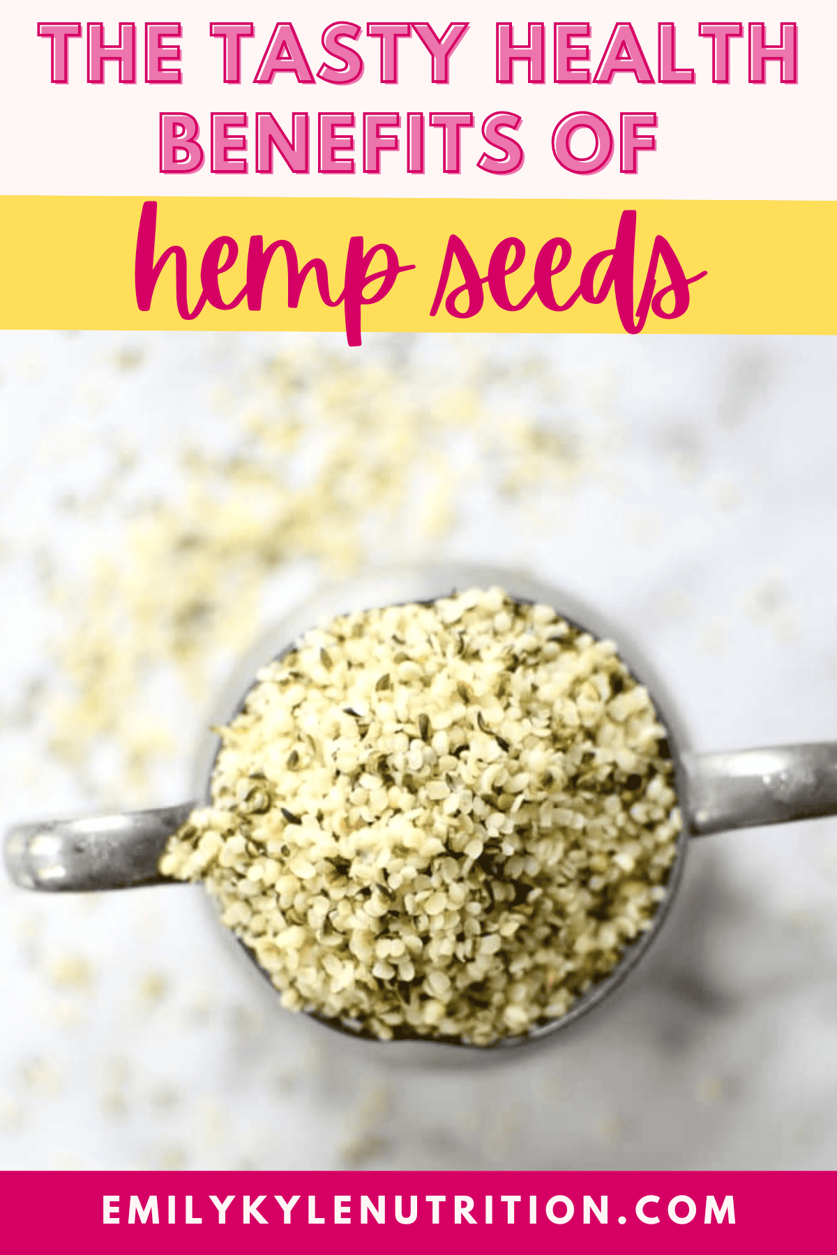 A picture of a cup of hemp seeds that says the health benefits of hemp seeds