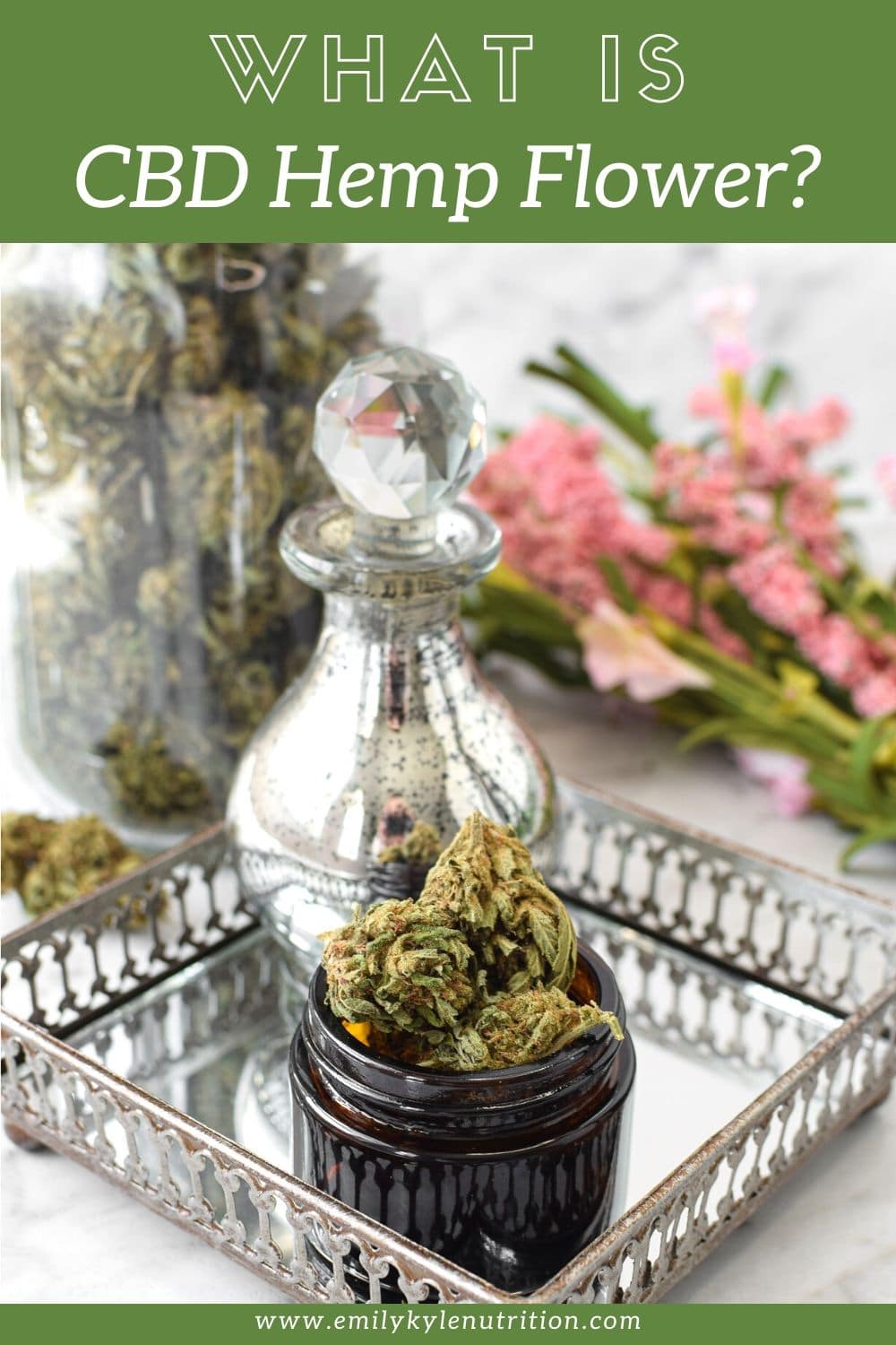 What is CBD Flower & What Can You Do With It? » Emily Kyle Nutrition