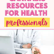 Cannabis Resources for Healthcare Professionals