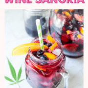 A picture of cannabis red wine sangria.