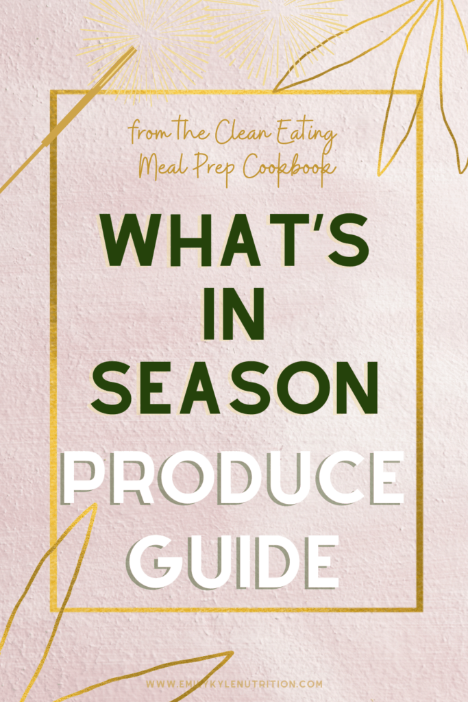 What's In Season Produce Guide