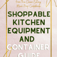 Shoppable Meal Prep Kitchen Equipment Guide