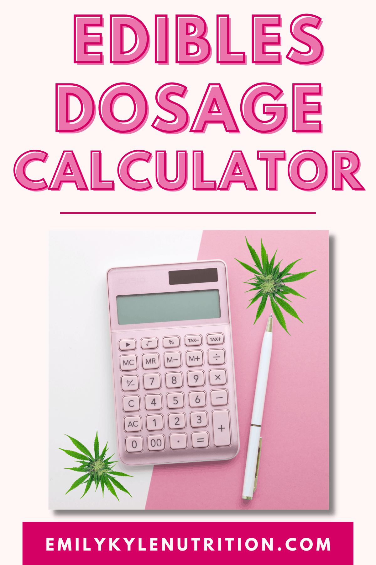 Edible Dosage Calculator