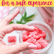 A picture of gummies with text that says A Beginner’s Guide to Cannabis Edibles for a safe experience.