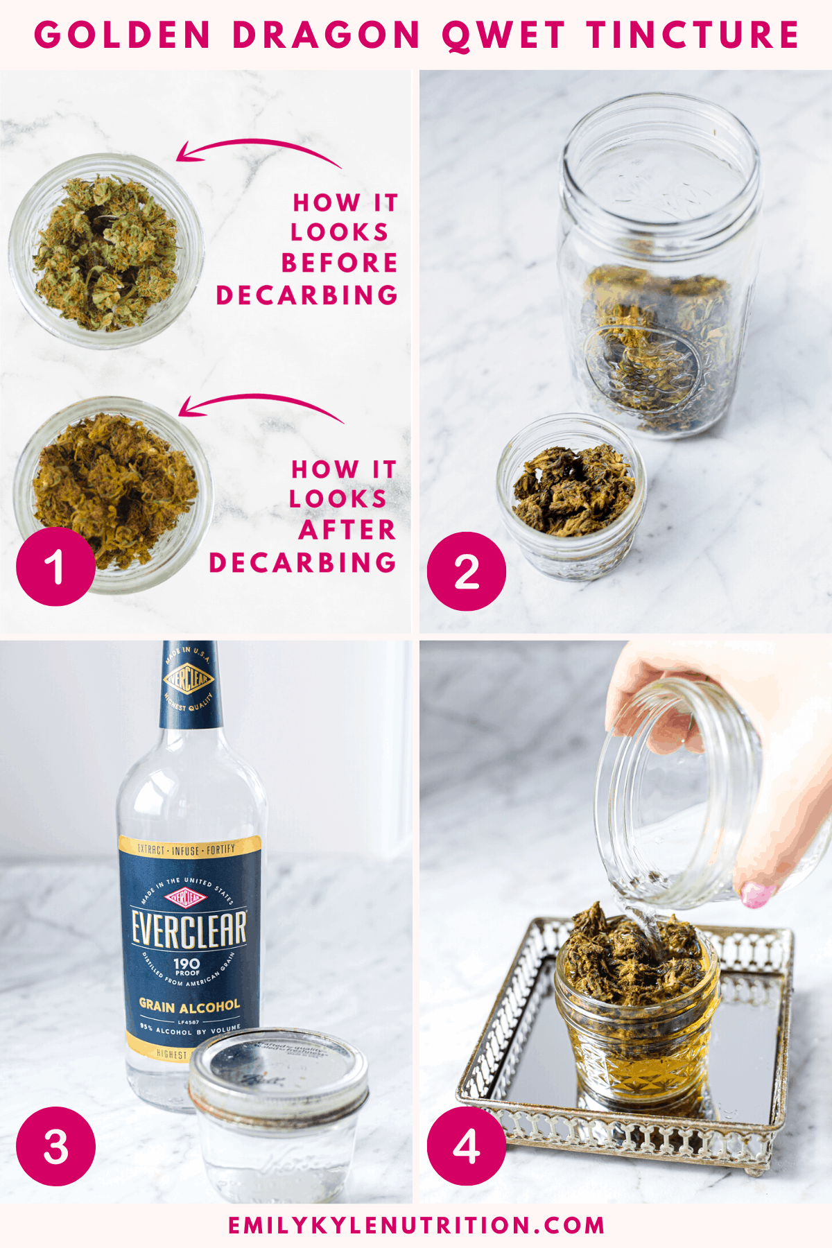 A 4 step image collage showing how to make a golden dragon tincture with the first picture showing decarbed cannabis flower, the second showing the flower in a mason jar, the alcohol in a mason jar, and then pouring the alcohol over the cannabis.