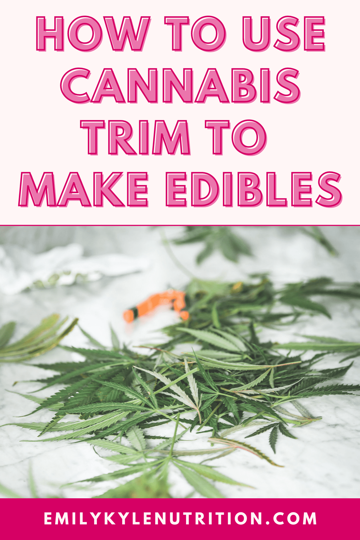 How to Use Cannabis Trim to Make Edibles graphic 