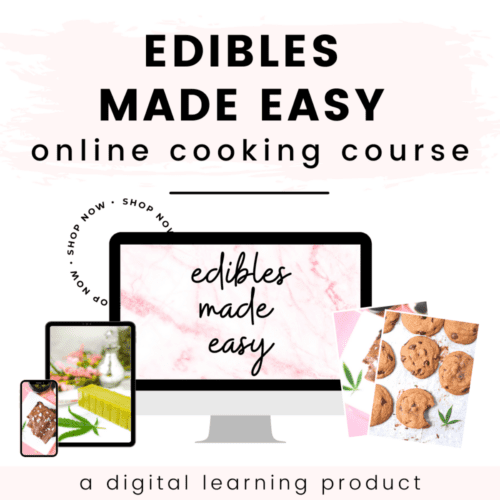Text stating edibles mad easy online cooking course.