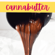 Text saying 25+ Tasty Recipes Using Cannabutter with a picture of fudge being poured into a pan.