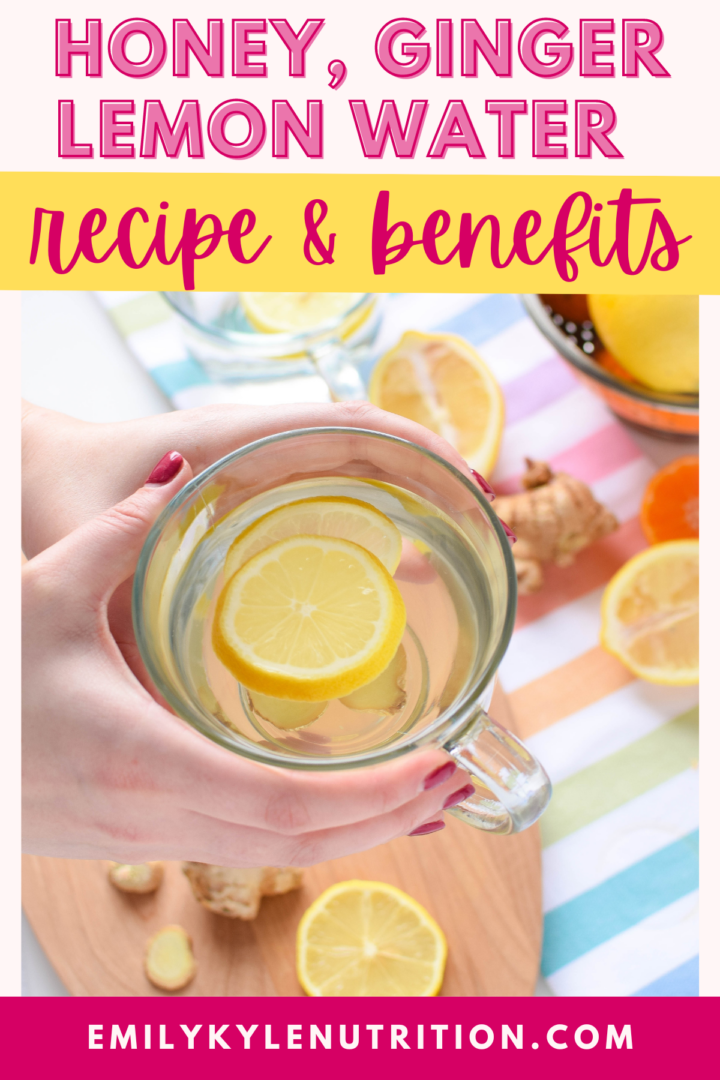 Honey, Ginger, Warm Lemon Water Recipe + Benefits » Emily Kyle, MS, RDN