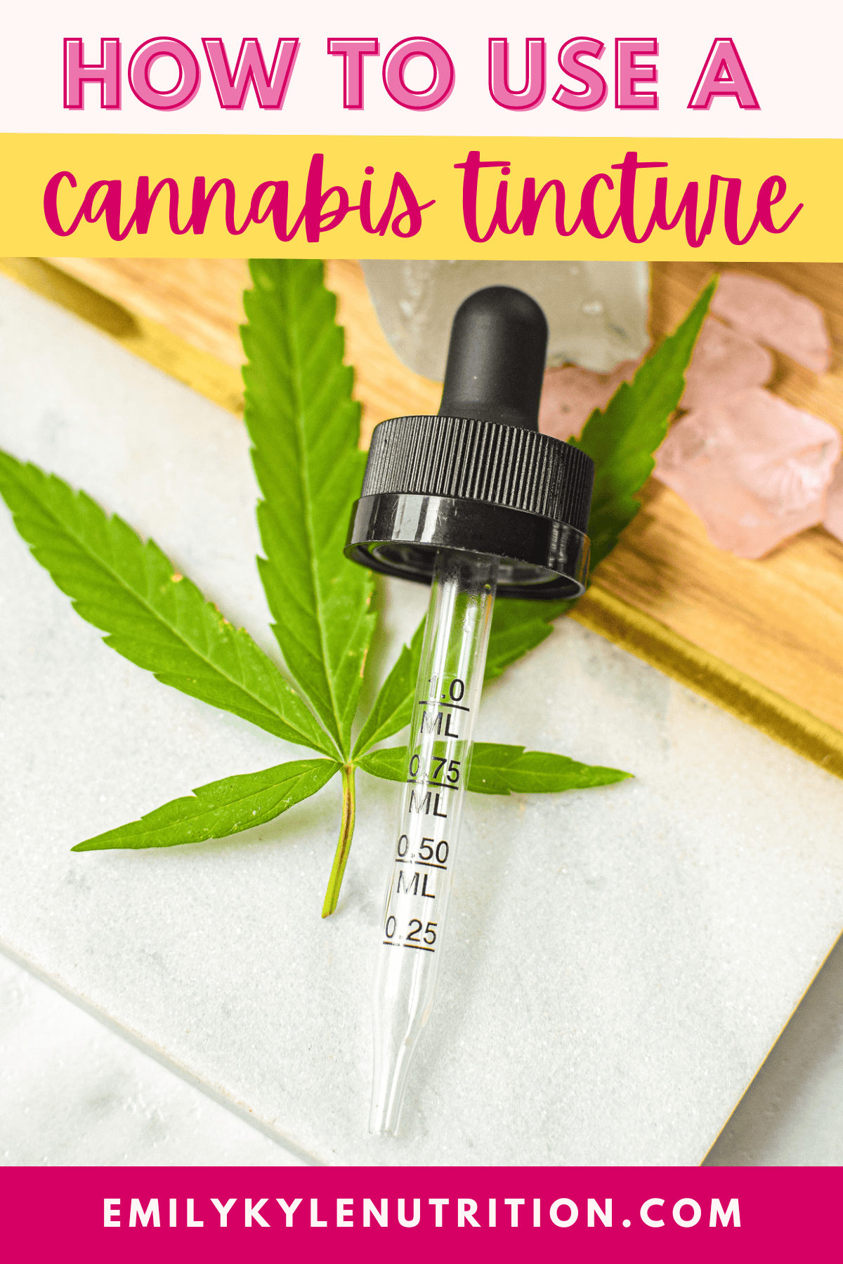 A picture of a tincture dropper with text that says how to use a cannabis tincture.
