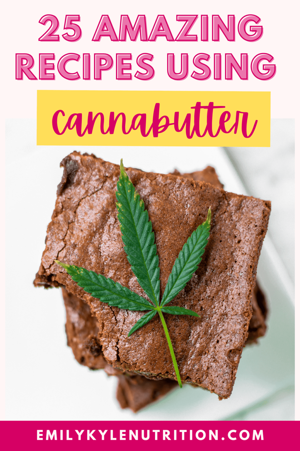 25+ Amazing Recipes Using Cannabutter » Emily Kyle, MS, RDN