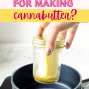 A picture of a jar of cannabutter with a stick of butter inside.