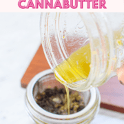 A picture of cannabutter being poured into a mason jar.