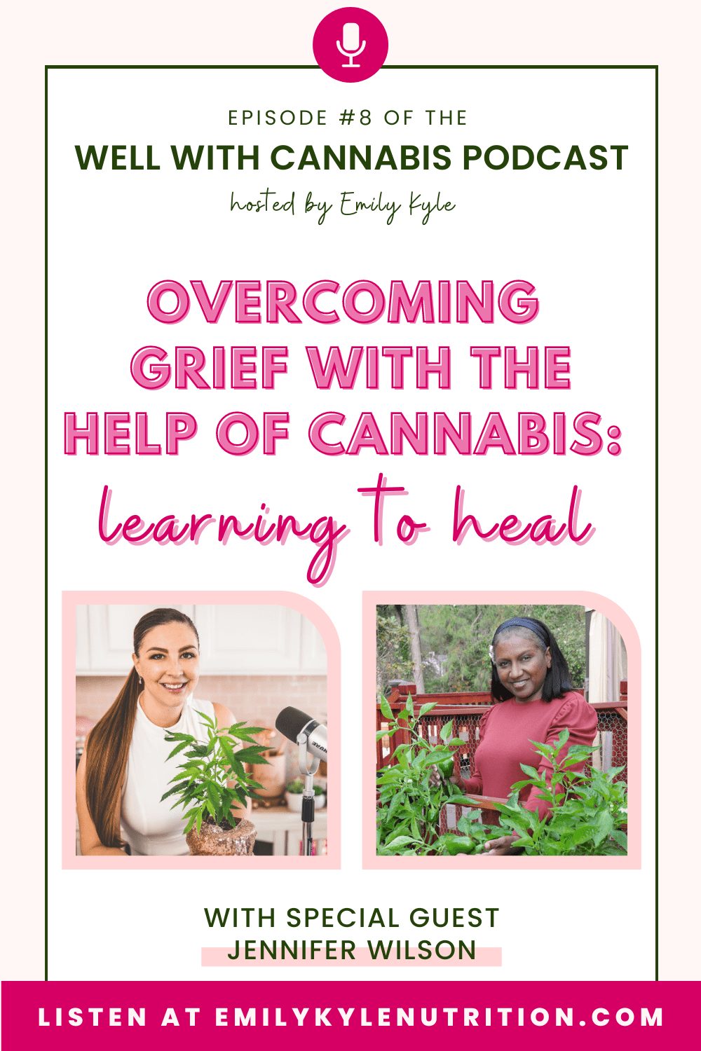 A picture of Jennifer Wilson with text that says overcoming grief with cannabis: learning to heal.