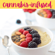 A picture of a cannabis quinoa breakfast bowl.