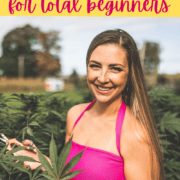 A picture of Emily Kyle in her cannabis garden.